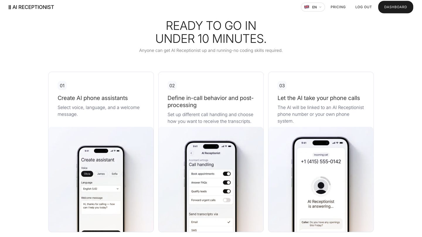 Ready to go in under 10 minutes: create the assistant, define call handling, let the AI take calls